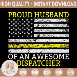 american flag proud husband dispatcher svg design cricut printable cutting file