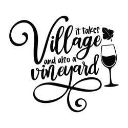 it takes a village & vineyard svg, mom life mama svg, bear svg, mothers day svg