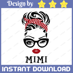 mimi svg, mimi birthday svg, mimi gift design, mimi face glasses svg png, mimi christmas png, digital download