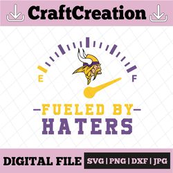 Fueled By Haters Vikings SVG and PNG Files
