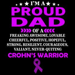 im proud dad of crohns warrior, father svg, fathers day svg, father son svg, the godfather svg, father daughter svg, dad
