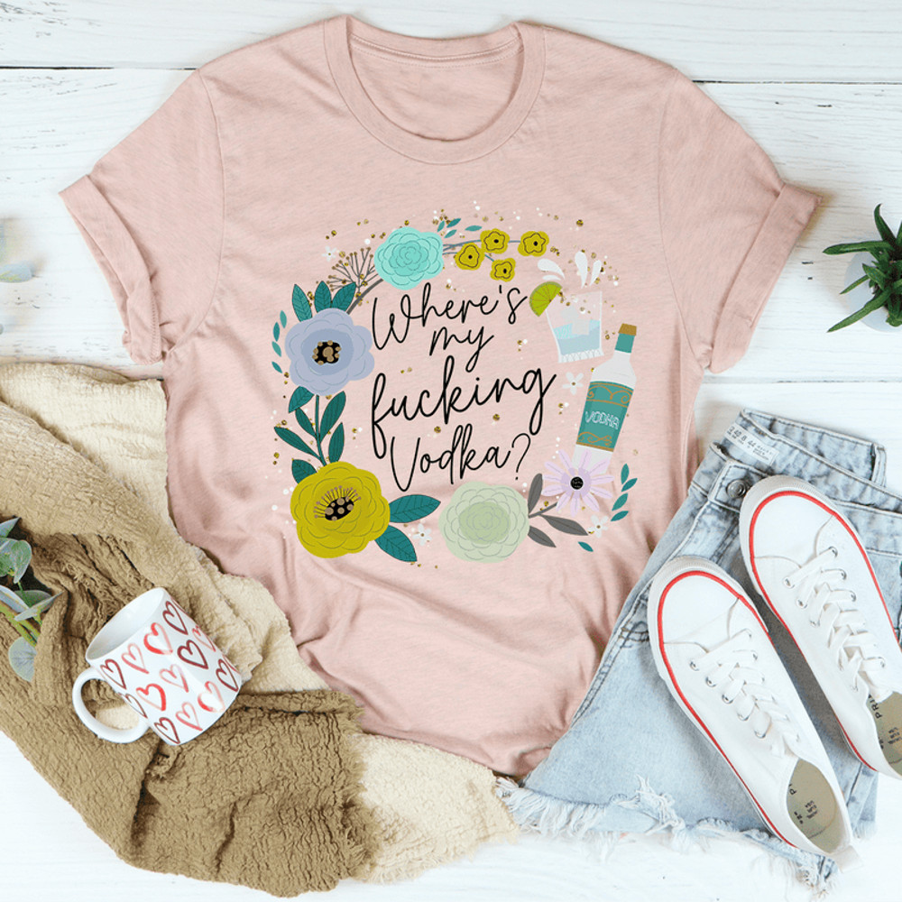 Where's My Vodka Tee