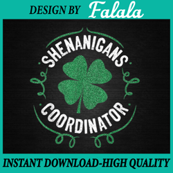 shenanigans coordinator matching teacher st patrick's day png, patrick day png, digital download