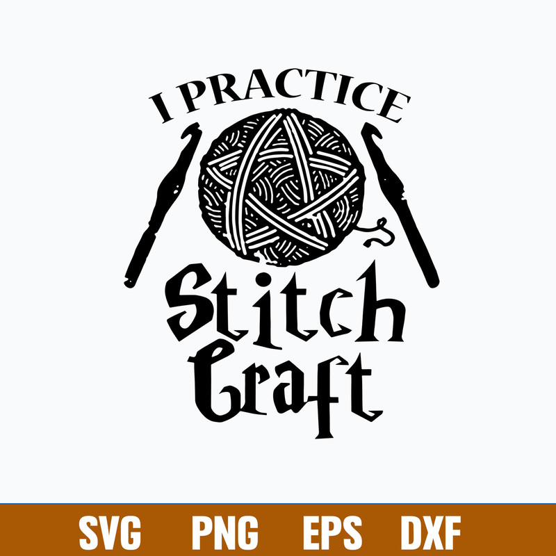 Crochet I practice Stitch Craft Svg, Crochet Grandma Svg, Png Dxf Eps File.jpg