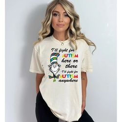 I'll fight for autism here and there I'll fight for autism anywhere shirt, Autism Sweatshirt,Autism Awareness Shirt-T173