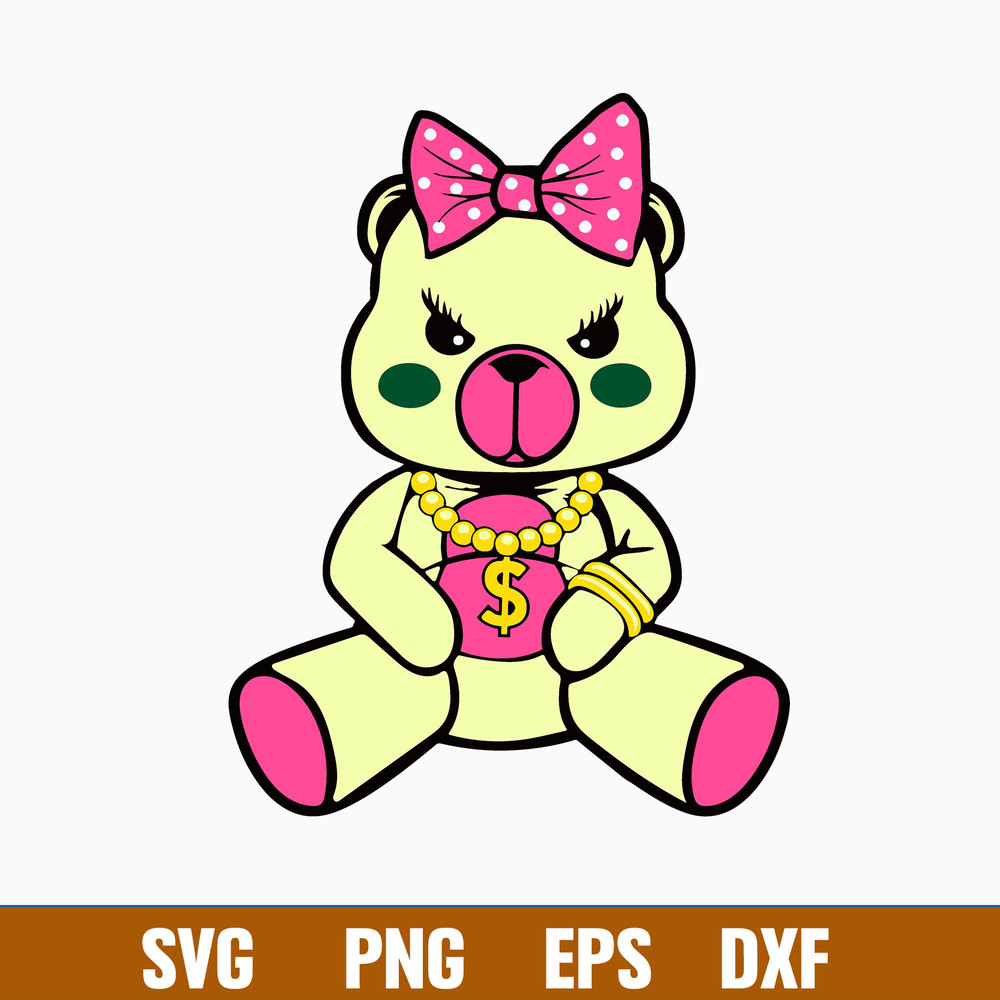 Female Gangster Teddy Bear Made Of Money Svg, Funny Svg, Png Dxf Eps File.jpg