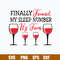 Finally Found My Sleep Number It_s Four Wine Svg, Png Dxf Eps File.jpg