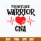 Frontline Warrior CNA Svg, Png Dxf Eps File.jpg