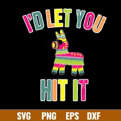 funny pinata id let you svg, funny svg, png dxf eps file