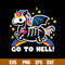 Go To Hell Svg, Go To Hell Funny Unicorn Svg, Png Dxf Eps File.jpg