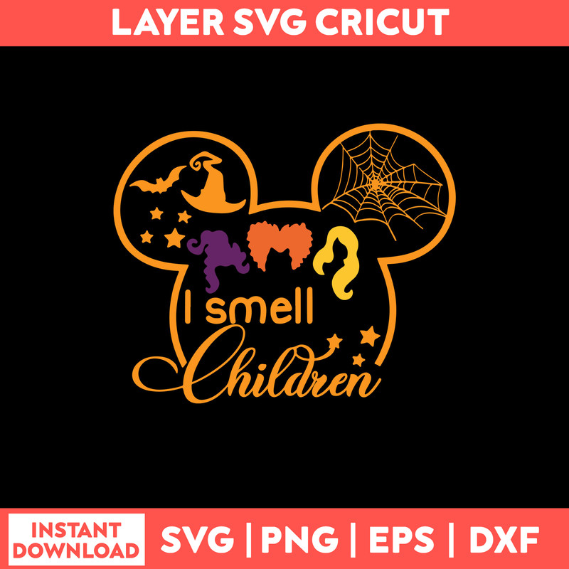 I Smell Children Svg, Mickey Mouse , Hocus Pocus Svg, Halloween Svg, Png Dxf Eps File.jpg