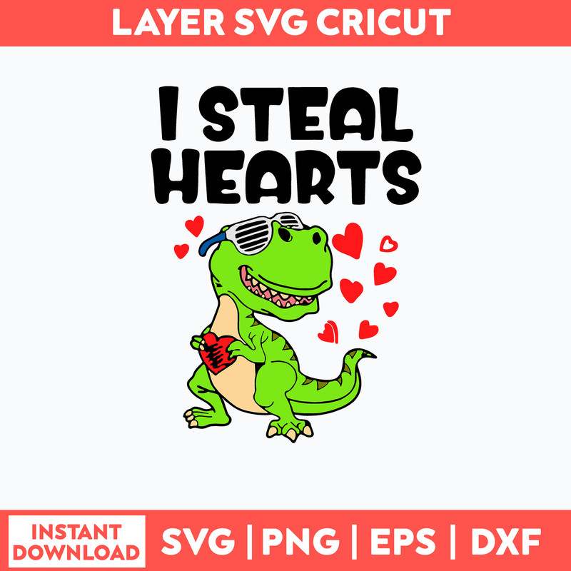 I Steal Hearts Trex Dino Svg, Dinosaur Love Svg, Png Dxf Eps File.jpg
