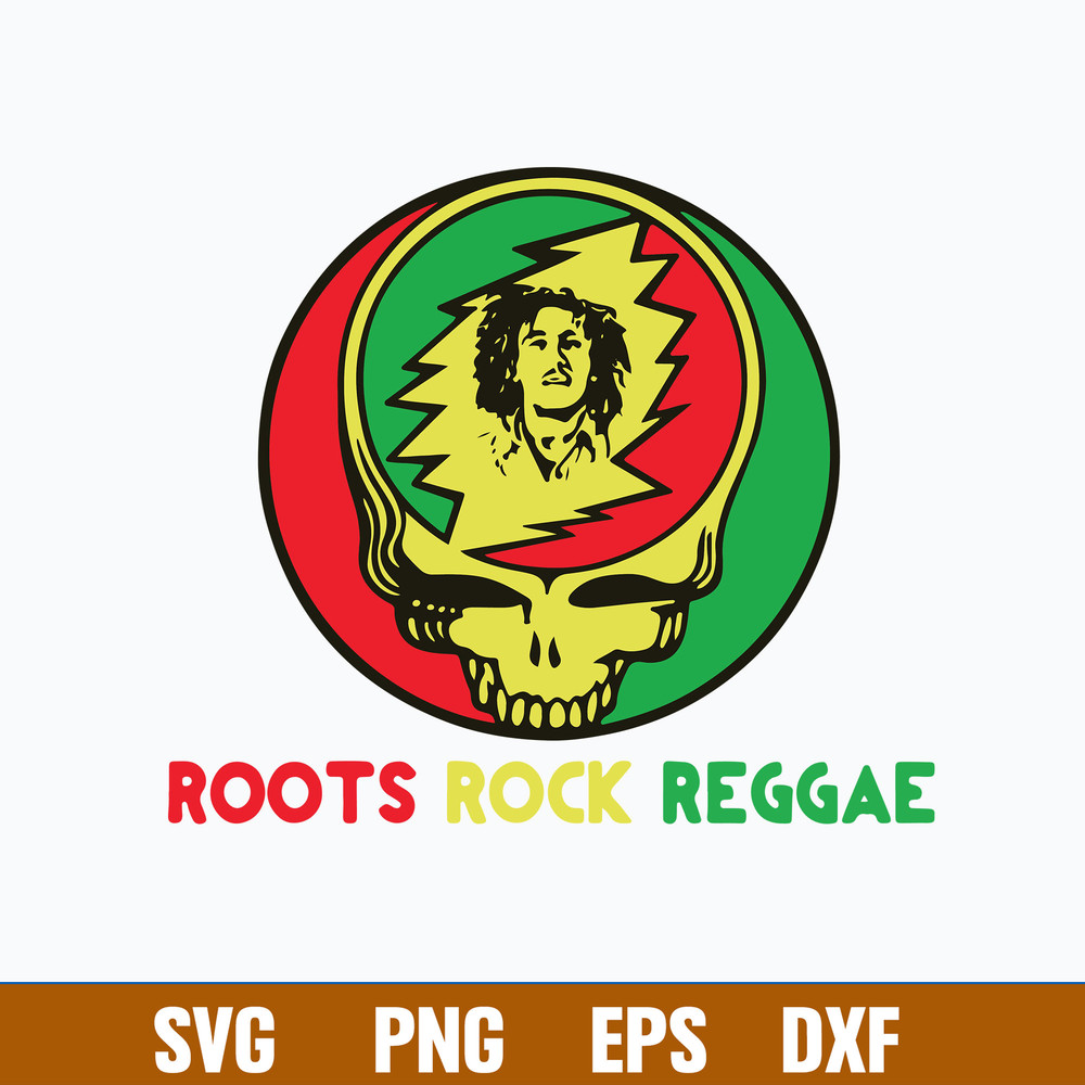 Grateful Dead Roots Rock Reggae Svg, Png Dxf Eps Digital File.jpg