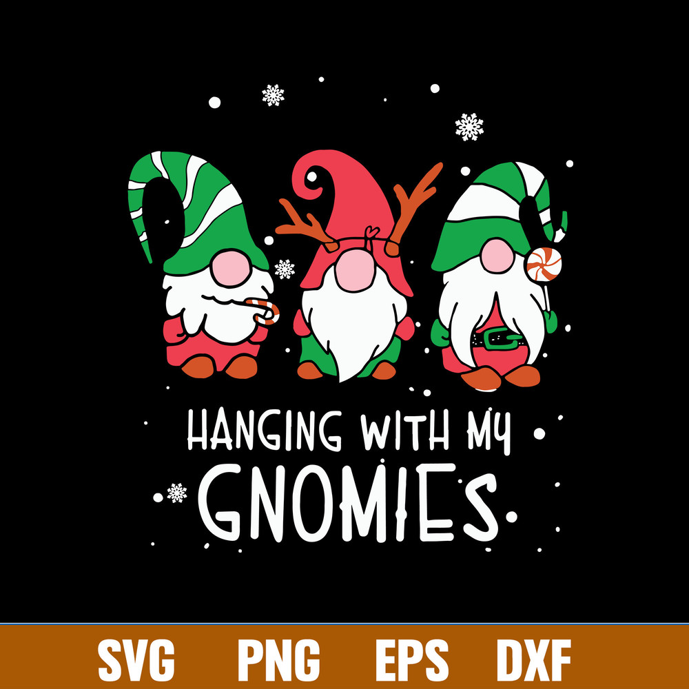 Hanging With My Gnomies Christmas Svg, Gnome Svg, Christmas Svg, Png Dxf Eps File.jpg