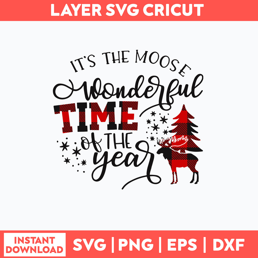 It_s The Moose Wonderful Time Of The Year Svg, Christmas Svg, png Dxf Eps File.jpg