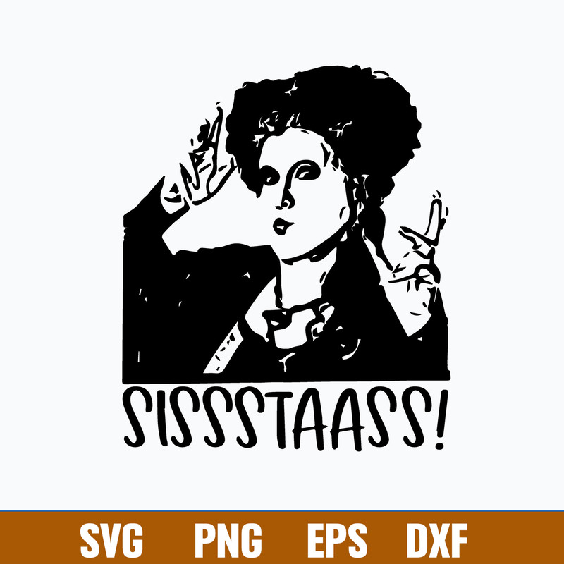 Hocus Pocus Sissstaass Svg, Hocus Pocus Svg, Png Dxf Eps File.jpg