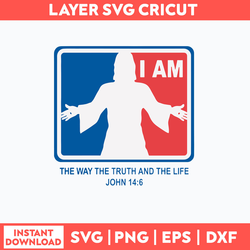 Jesus I Am The Way Truth And The Life Svg, Jesus Svg, Png Dxf Eps File.jpg