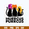 Hurrcus Purrcus Svg, Cat Hocus Pocus Svg, Png Dxf Eps File.jpg