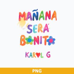 manana sera bonito karol g png, karol g png, bichota png digital file, kg14032308
