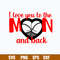 I Love You To The Moon And Back Svg, Moon Svg, Png Dxf Eps File.jpg