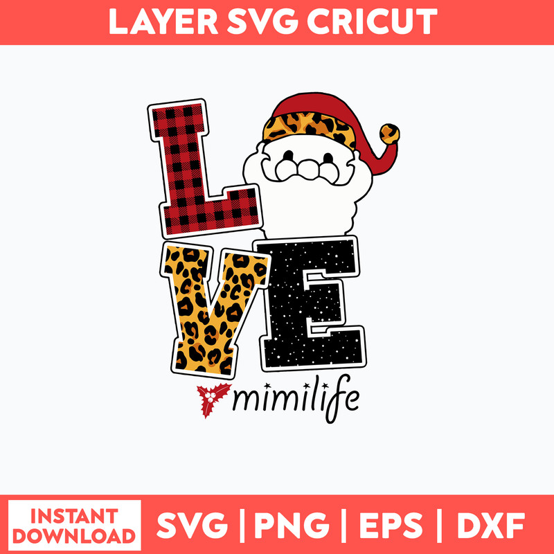 Love Mimilife Svg, Santa Claus Svg, Christmas Svg, Png Dxf Eps File.jpg