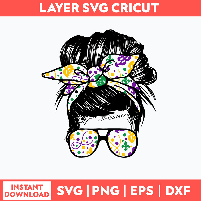 Messy Bun Mardi Gras Svg, Messy Bun Svg, Mom Life Svg, Png Dxf Eps File.jpg