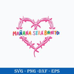 manana sera bonito karol g svg, bichota barbed wire heart svg, karol g svg, png dxf eps digital file