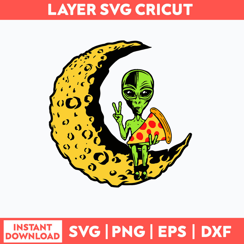 Moon Alien Eating Pizza Peace Svg, Alien Svg, Png Dxf Eps File.jpg