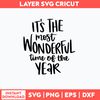 Most Wonderful Time Of The Year Svg, Png Dxf Eps File.jpg