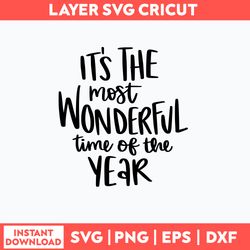 Most Wonderful Time Of The Year Svg, Png Dxf Eps File