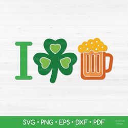 I Love Beer SVG - St Patricks Day Shirt Design - Irish Day SVG