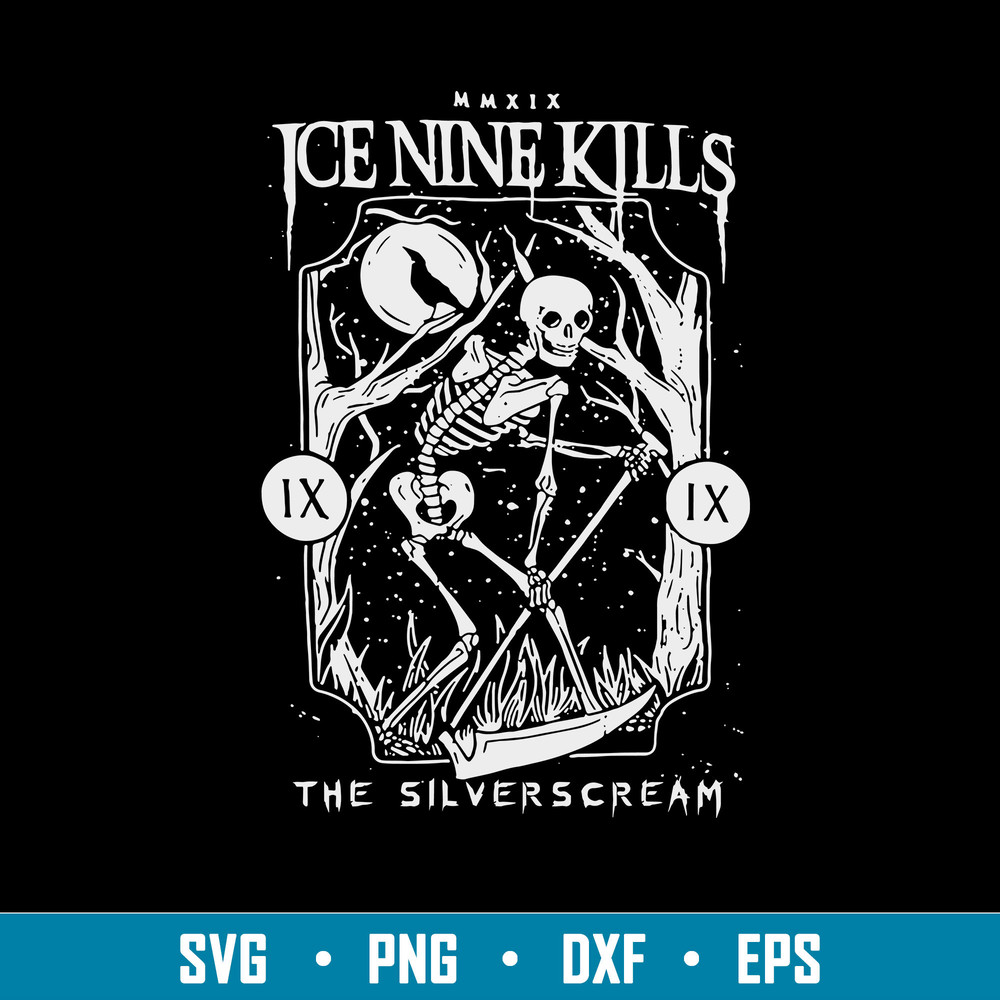 Design Ices Art Nine Kill Svg, Skeleton Svg, Png Dxf Eps File.jpg