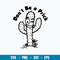 Don_t Be A Prick Cactus Svg, Funny Cactus Svg, Png Dxf Eps File.jpg