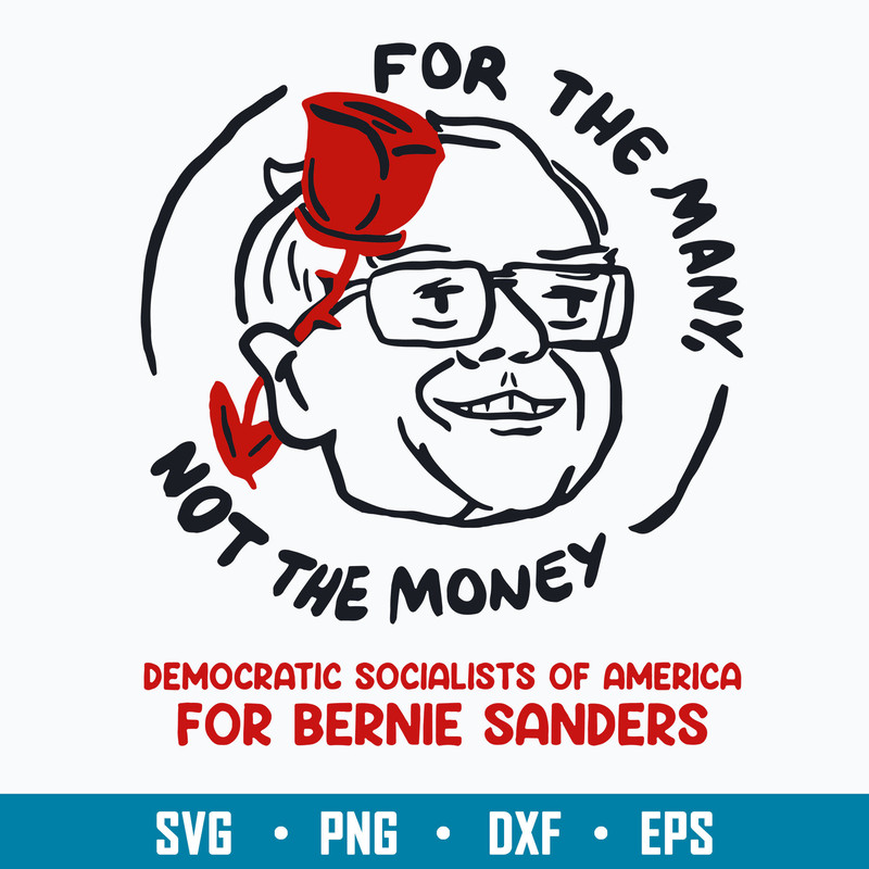 For The Many Not The Money Svg, Png Dxf Eps File.jpg