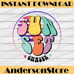 sunset chaser, take it easy, sunny days ahead, retro svg cut file dxf printable png silhouette cricut sublimation