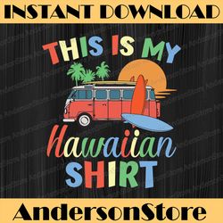 this is my hawaiian svg hawaii svg , hawaii gift, hawaii vacation, funny hawaii svg , hawaii lover, hawaiian svg