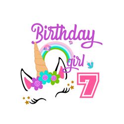 7th Unicorn Birthday Girl Svg, Birthday Shirt For Baby Girl Svg Files For Cricut, Silhouette Sublimation Files