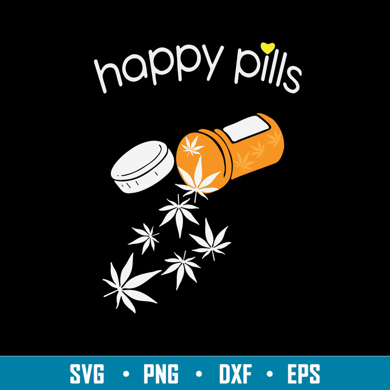 Happy Pills Svg, Funny Svg, Png Dxf Eps File.jpg