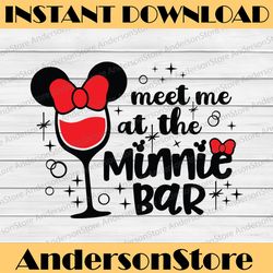 meet me at the minnie bar svg, disney drinking svg , cut file, disney trip svg, minnie wine glass svg