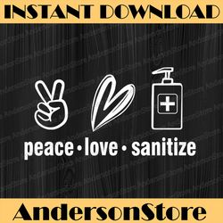 peace love sanitize svg download png, eps, dxf cricut silhouette