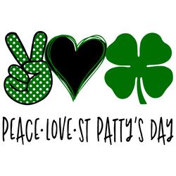 peace love st patrick day svg, clover svg, happy patrick day svg, peace svg, love svg