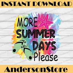 summer beach t shirt, hello summer, more summer days please t-shirt
