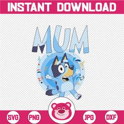 Bluey Limitted PNG, Cute Bluey png, Bandit Heeler Ultra, Blue Heeler, Bluey Birthday, Bluey png, Bluey, Bluey mom, mothe