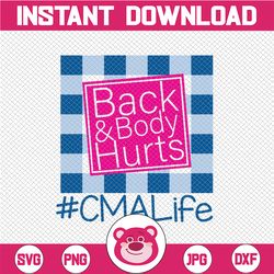 cmalife back and body hurts svg, back body hurts svg, funny meme svg, leopard back and body hurts svg, mom svg, mom png,