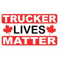 trucker live matter svg, freedom convoy 2022 svg