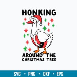 honking around the christmas tree svg, duck christmas svg, png dxf eps file