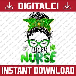 lucky nurse st patrick's day nurse shamrock messy bun mom png sublimation designs
