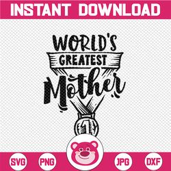 World's Greatest Mother Mommy and Me Cut File Silhouette Cricut File Mom, Mother's Day, Cricut SVG, Cut Files, Cricut Cu