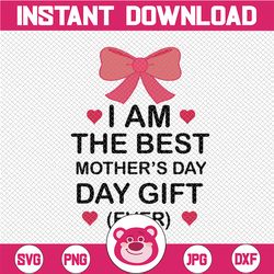 Personalized Name I'm The Best Mother's Day Gift Ever svg png, Happy First Mother's Day Mommy Personalized Baby svg file