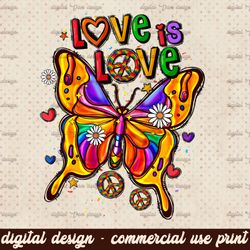 Love is Love Png, LGBT PNG, Lgbt png File, Butterfly, Gay PNG, Western Png, Instant Download,Sublimation Designs Downloa